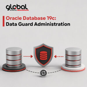 Oracle Database 19c: Data Guard Administration
